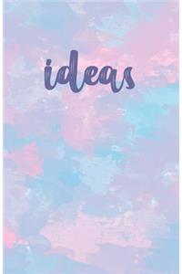 Ideas