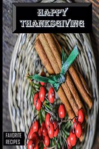 Happy Thanksgiving - Favorite Recipes