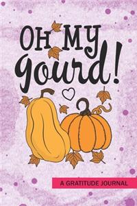 oh my gourd - A Gratitude Journal