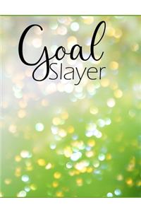 Goal Slayer