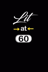 Lit at 60