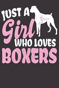 Just A Girl Who Loves Boxers