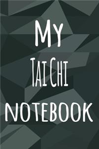 My Tai Chi Notebook