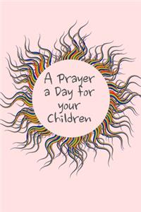 A Prayer a Day for your Children