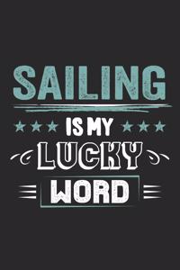 Sailing Is My Lucky Word