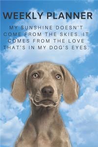 2020 & 2021 Two-Year Weekly Planner For Weimaraner Dog Owner - Cute Pet Quote Appointment Book Gift - Two Year Agenda Notebook