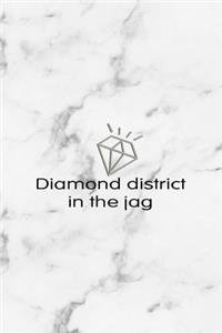 Diamond District In The Jag