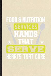 Food Nutrition Services Hands That Serve Hearts That Care