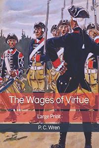 The Wages of Virtue