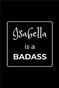 Isabella is a BADASS