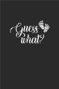 Guess What?