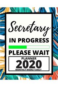 Secretary In Progress Please Wait