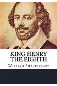 King Henry the Eighth