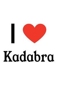 I Love Kadabra