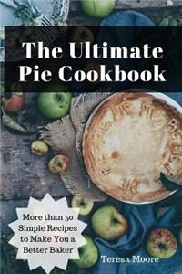 Ultimate Pie Cookbook
