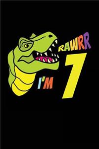 Rawrr I'm 7