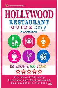 Hollywood Restaurant Guide 2019 - Florida