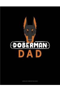 Doberman Dad: Unruled Composition Book