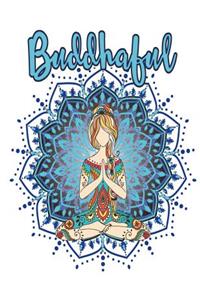 Life is Buddhaful Isometric Notebook