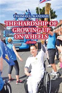 Hardship of Growing up on Wheels