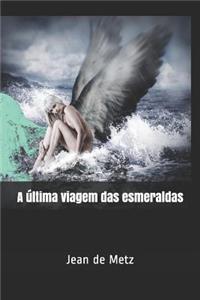 última viagem das esmeraldas