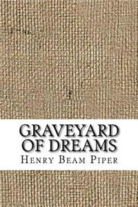 Graveyard of Dreams