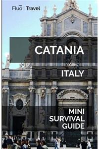 Catania Mini Survival Guide