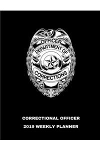 Correctional Officer 2019 Weekly Planner