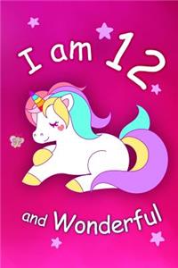 I am 12 and Wonderful
