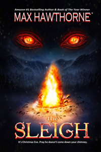 Sleigh (A Nail Biting Supernatural Suspense Thriller)