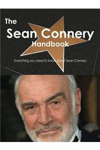 The Sean Connery Handbook - Everything You Need to Know about Sean Connery