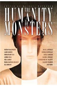 The Humanity of Monsters: Short Stories
