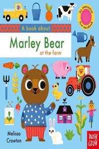 A Book About Marley Bear at the Farm