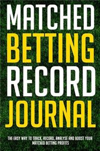 Matched Betting Record Journal