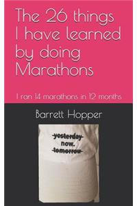 26 Things I Have Learned by Doing Marathons