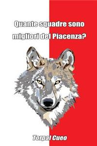 Quante Squadre Sono Migliori del Piacenza?