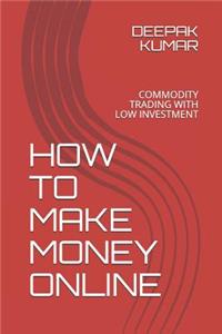 How to Make Money Online