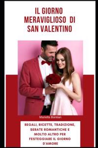 Il Giorno Meraviglioso Di San Valentino