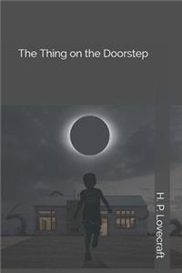 The Thing on the Doorstep