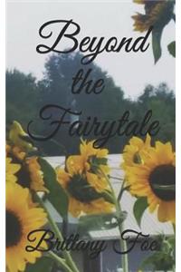 Beyond the Fairytale