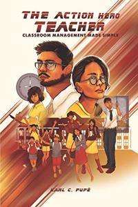 Action Hero Teacher