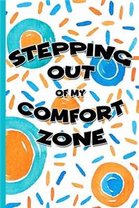 Stepping Out of My Comfort Zone Notebook #1