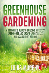 Greenhouse Gardening