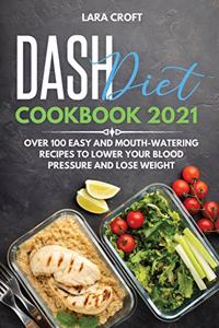 Dash Diet Cookbook 2021