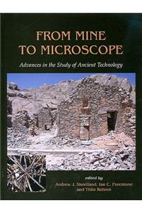 From Mine to Microscope: Advances in the Study of Ancient Technology