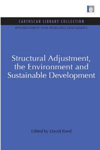 Structural Adjustment, the Environment and Sustainable Development