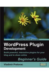 WordPress Plug-in Development (Beginner's Guide)