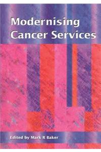 Modernising Cancer Services