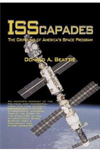 Isscapades: The Crippling of America's Space Program