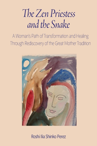 Zen Priestess and the Snake